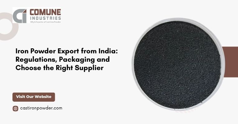 Iron powder export from India packaging and regulations

